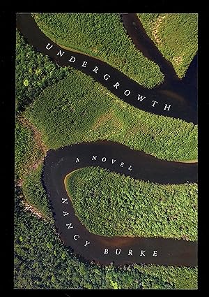 Bild des Verkufers fr Undergrowth: A Novel zum Verkauf von Granada Bookstore,            IOBA