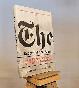 Seller image for The Record of the Paper: The New York Times on US Foreign Policy and International Law,1954-2004 for sale by Henniker Book Farm and Gifts