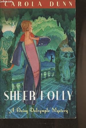 Image du vendeur pour Sheer folly- a daisy Dalrymple Mystery mis en vente par Le-Livre