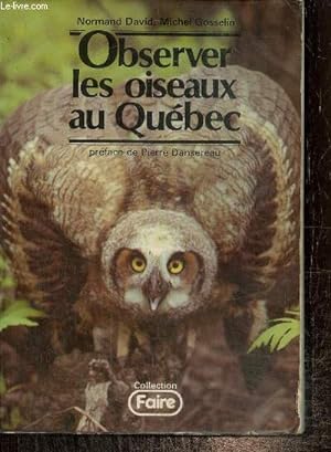 Seller image for Observer les oiseaux au Qubec (Collection "Faire") for sale by Le-Livre
