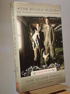 Immagine del venditore per The Bucolic Plague: How Two Manhattanites Became Gentlemen Farmers: An Unconventional Memoir venduto da Henniker Book Farm and Gifts