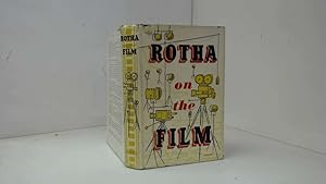 Imagen del vendedor de Rotha on the film: A selection of writings about the cinema a la venta por Goldstone Rare Books