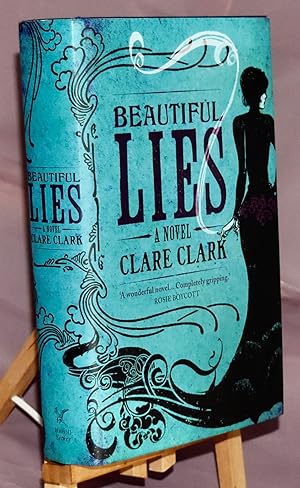 Beautiful Lies. First Printing. Signed buy Author.