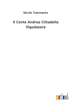 Bild des Verkufers fr Il Conte Andrea Cittadella Vigodazere zum Verkauf von moluna