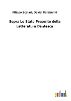 Seller image for Sopra Lo Stato Presente della Letteratura Dantesca for sale by moluna