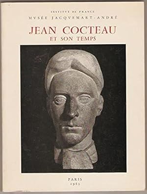 Seller image for Jean Cocteau et son temps 1889-1963. Introduction par Julien Cain. Catalogue par Pierre Georgel. for sale by Rometti Vincent