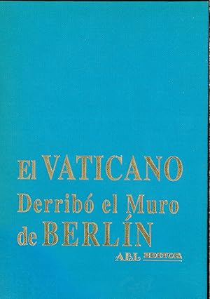 Imagen del vendedor de VATICANO DERRIBO EL MURO DE BERLIN a la venta por Papel y Letras