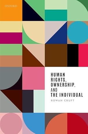 Imagen del vendedor de Human Rights, Ownership, and the Individual (Paperback) a la venta por Grand Eagle Retail