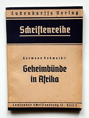 Bild des Verkufers fr Geheimbnde in Afrika [Laufender Schriftenbezug 12, Heft 3] zum Verkauf von Versandantiquariat Hsl