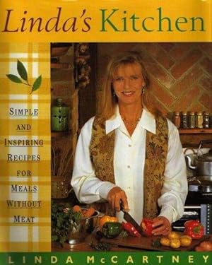 Seller image for Linda's Kitchen: Simple and Inspiring Recipes for Meals without Meat for sale by WeBuyBooks