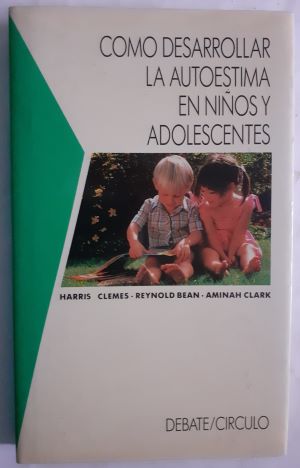 Seller image for Cmo desarrollar la autoestima en nios y adolescentes for sale by Librera Ofisierra