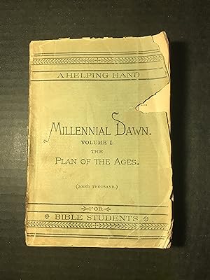 Millennial Dawn Vol. 1 The Plan of the Ages