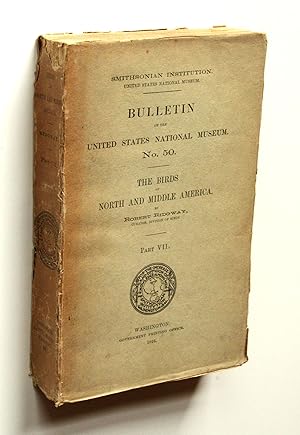 Bild des Verkufers fr The Birds of North and Middle America. A descriptive catalogue. Part VII: Families Cuculidae, Psittacidae, Columbidae. zum Verkauf von Versandantiquariat Hsl