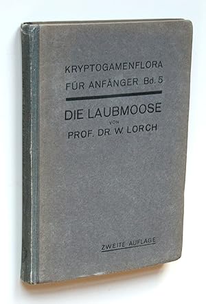 Image du vendeur pour Die Laubmoose [Kryptogamenflora fr Anfnger Band 5] mis en vente par Versandantiquariat Hsl