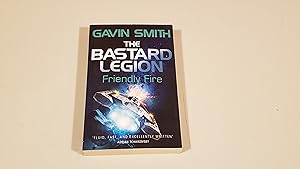 Seller image for The Bastard Legion: Friendly Fire: Book 2 for sale by SkylarkerBooks