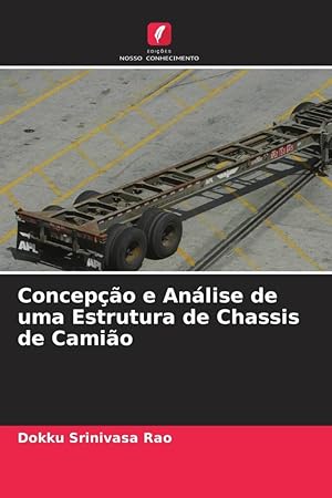 Bild des Verkufers fr Concepo e Anlise de uma Estrutura de Chassis de Camio zum Verkauf von moluna