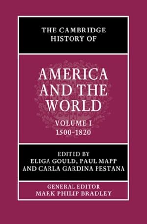 Image du vendeur pour Cambridge History of America and the World : 1500-1820 mis en vente par GreatBookPrices