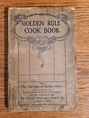 Seller image for The Golden Rule Cook Book Fifth Edition for sale by Fred M. Wacholz