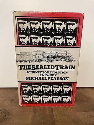 Seller image for The Sealed Train: Journey to Revolution Lenin - 1917 for sale by M&K Reeders
