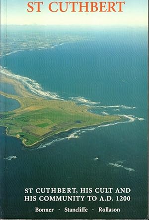 Bild des Verkufers fr St Cuthbert, His Cult and his Community to AD 1200 zum Verkauf von Kenneth Mallory Bookseller ABAA