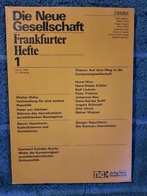 Die neue Gesellschaft - Frankfurter Hefte, Heft 1, Januar 1985