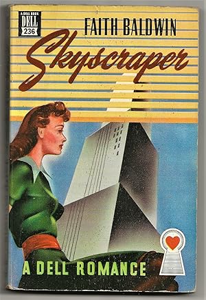 SKYSCRAPER: A Novel of Marriage Vs. A Carrer