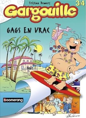 Gargouille : gags en vrac! #03-04