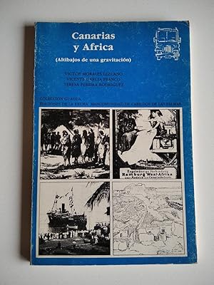 Bild des Verkufers fr Canarias y frica (Altibajos de una gravitacin) zum Verkauf von El libro que vuela