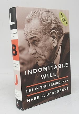 Seller image for Indomitable Will: LBJ in the Presidency for sale by Attic Books (ABAC, ILAB)