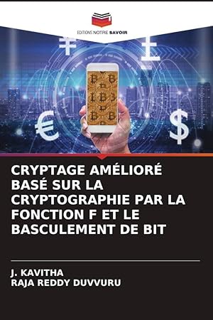 Bild des Verkufers fr CRYPTAGE AMLIOR BAS SUR LA CRYPTOGRAPHIE PAR LA FONCTION F ET LE BASCULEMENT DE BIT zum Verkauf von moluna