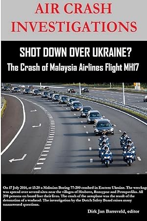 Seller image for AIR CRASH INVESTIGATIONS - SHOT DOWN OVER UKRAINE? - The Crash of Malaysia Airlines Flight MH17 for sale by moluna