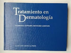 Imagen del vendedor de TRATAMIENTO EN DERMATOLOGA. BARBARA LEPPARD. RICHARD ASHTON. RADCLIFFE MEDICAL PRESS. TDK548 a la venta por TraperaDeKlaus