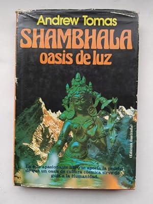 Image du vendeur pour SHAMBHALA OASIS DE LUZ. ANDREW TOMAS. PLAZA JANES. TDK572 mis en vente par TraperaDeKlaus