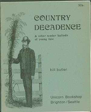 Image du vendeur pour Country Decadence & Other Tender Ballads of Young Lust mis en vente par Eureka Books