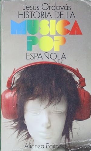 Seller image for Historia de la msica pop espaola for sale by Librera Alonso Quijano