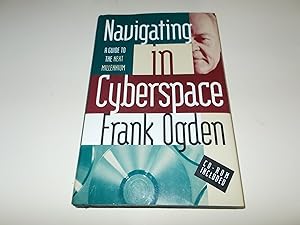 Bild des Verkufers fr Navigating in Cyberspace: A Guide to the Next Millennium (with CD-ROM) zum Verkauf von Paradise Found Books