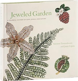 Jeweled Garden: A Colorful History of Gems, Jewels, and Nature