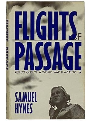 Bild des Verkufers fr Flights of Passage: Reflections of a World War II Aviator zum Verkauf von Yesterday's Muse, ABAA, ILAB, IOBA