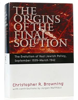 Seller image for THE ORIGINS OF THE FINAL SOLUTION The Evolution of Nazi Jewish Policy, September 1939-March 1942 for sale by Rare Book Cellar