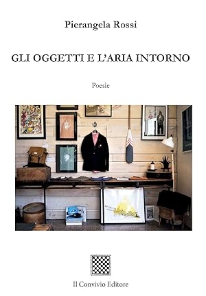 Imagen del vendedor de Gli oggetti e l'aria intorno a la venta por Libro Co. Italia Srl