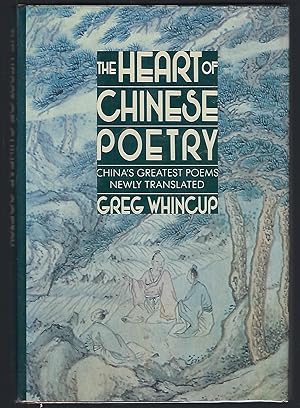 The Heart of Chinese Poetry