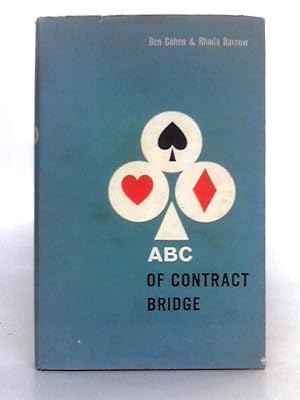 Bild des Verkufers fr ABC of Contract Bridge zum Verkauf von World of Rare Books