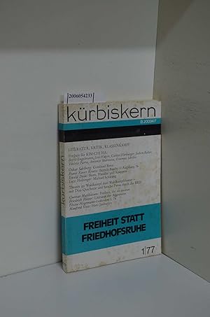 Bild des Verkufers fr Krbiskern - Literatur, Kritik, Klassenkampf / 1/77 / Freiehit statt Friedhofsruhe zum Verkauf von ralfs-buecherkiste