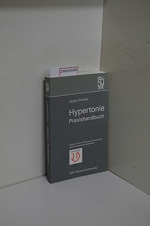 Seller image for Hypertonie : Praxishandbuch / Empfohlen von der Deutschen Hochdruckliga / Deutsche Hypertonie Gesellschaft / Jrgen Scholze for sale by ralfs-buecherkiste
