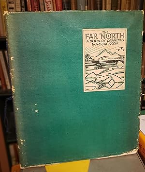 THE FAR NORTH: a book of drawings. With an introduction by Dr. F.G. Banting, and descriptive note...