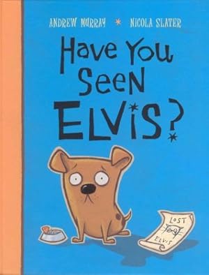 Seller image for Have You Seen Elvis? for sale by Modernes Antiquariat an der Kyll