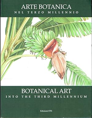 Imagen del vendedor de Arte Botanica nel Terzo Millennio - Botanical Art Into the Third Millennium a la venta por Blue Whale Books, ABAA