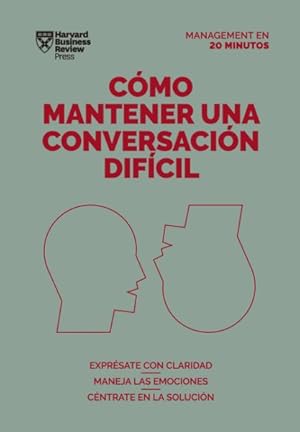 Bild des Verkufers fr Cmo mantener una conversacin difcil /Difficult Conversations -Language: spanish zum Verkauf von GreatBookPrices