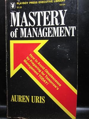 Seller image for MASTERY OF MANAGEMENT for sale by The Book Abyss