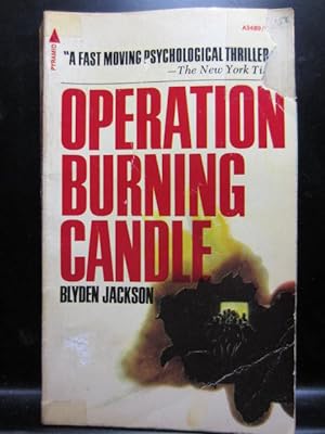 Seller image for OPERATION BURNING CANDLE for sale by The Book Abyss